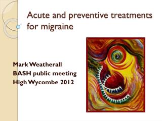 Acute and preventive treatments for migraine