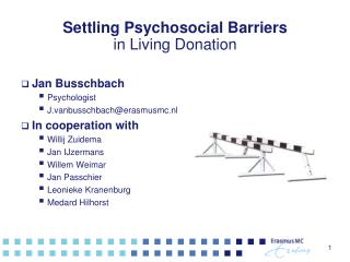 Settling Psychosocial Barriers in Living Donation