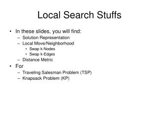 Local Search Stuffs