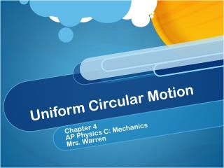 Uniform Circular Motion