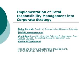 Implementation of Total responsibility Management into Corporate Strategy