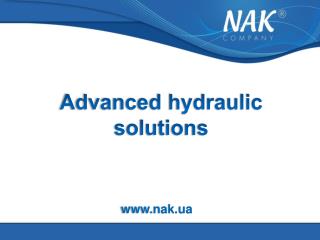 Advanced hydraulic solutions
