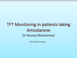 TFT Monitoring in patients taking Amiodarone