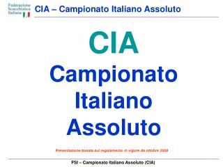 FSI – Campionato Italiano Assoluto (CIA)