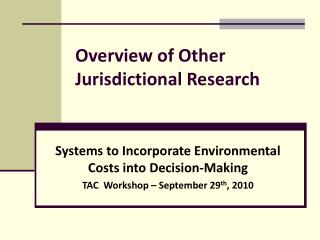 Overview of Other Jurisdictional Research