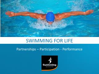 SWIMMING FOR LIFE