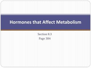 Hormones that Affect Metabolism