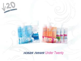 новая линия Under Twenty