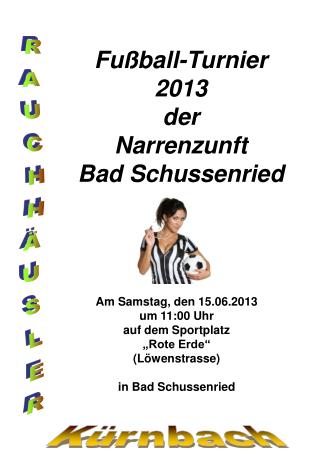 Fußball-Turnier 2013 der Narrenzunft Bad Schussenried