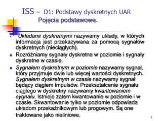 ISS – D1: Podstawy dyskretnych UAR 	Pojęcia podstawowe.