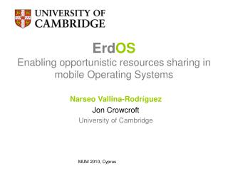 Erd OS Enabling opportunistic resources sharing in mobile Operating Systems