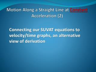 Motion Along a Straight Line at Constant Acceleration (2)