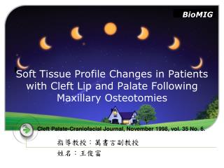 Soft Tissue Profile Changes in Patients with Cleft Lip and Palate Following Maxillary Osteotomies