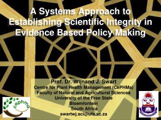 A Systems Approach to Establishing Scientific Integrity in Evidence Based Policy Making