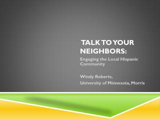 Talk to your neighbors :