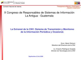X Congreso de Responsables de Sistemas de Información La Antigua - Guatemala