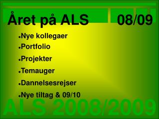 ALS 2008/2009