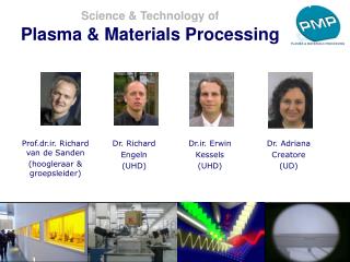 Science &amp; Technology of Plasma &amp; Materials Processing