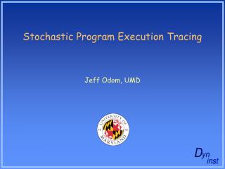Stochastic Program Execution Tracing