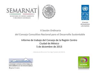 II Sesión Ordinaria d el Consejo Consultivo Nacional para el Desarrollo Sustentable