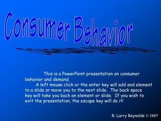 This is a PowerPoint presentation on consumer behavior and demand.
