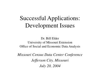 Missouri Census Data Center Conference Jefferson City, Missouri July 20, 2004