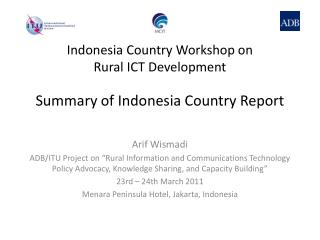Summary of Indonesia Country Report