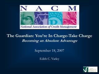 The Guardian: You’re In Charge-Take Charge Becoming an Absolute Advantage September 18, 2007