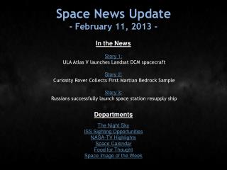 Space News Update - February 11, 2013 -