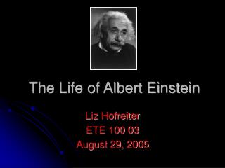 The Life of Albert Einstein