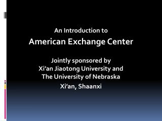 An Introduction to American Exchange Center