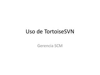 Uso de TortoiseSVN