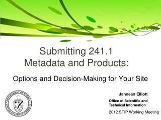 Submitting 241.1 Metadata and Products: