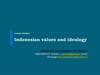 Course Outline Indonesian values and ideology