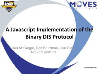 A Javascript Implementation of the Binary DIS Protocol