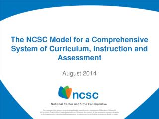 The NCSC Model for a Comprehensive System of Curriculum, Instruction and Assessment