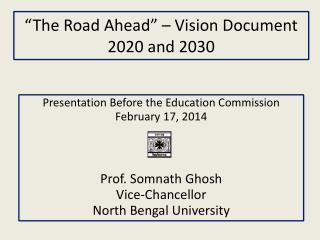 “The Road Ahead” – Vision Document 2020 and 2030