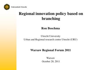 Regional innovation policy based on branching