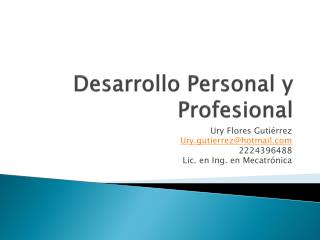 Desarrollo Personal y Profesional