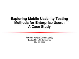 Exploring Mobile Usability Testing Methods for Enterprise Users: A Case Study