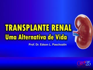 História do Transplante Renal