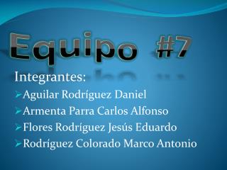 Equipo #7