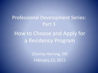 Professional Development Series: Part 3