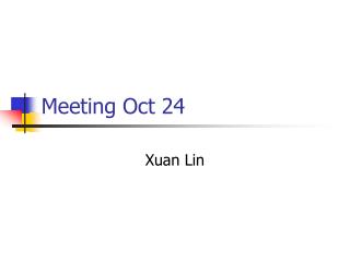 Meeting Oct 24