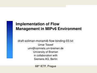Implementation of Flow Management in MIPv6 Environment