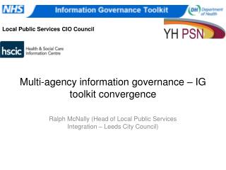 Multi-agency information governance – IG toolkit convergence