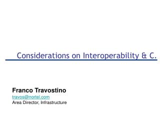 Considerations on Interoperability &amp; C.