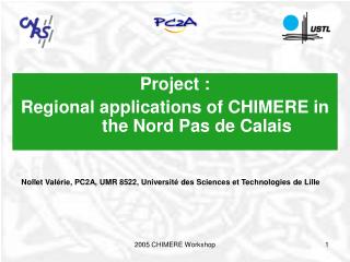 Project : Regional applications of CHIMERE in the Nord Pas de Calais