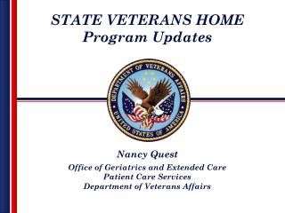 STATE VETERANS HOME Program Updates
