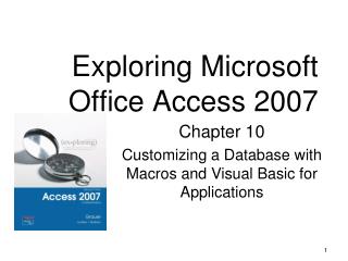 Exploring Microsoft Office Access 2007